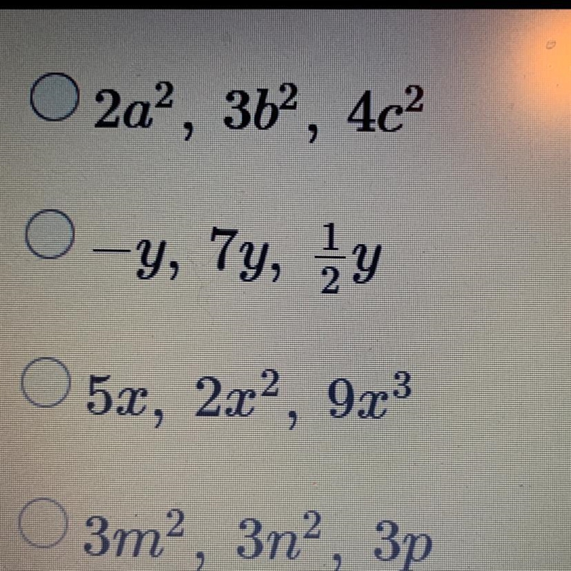 HURRY I NEED HELP!!! 60 points!!!! Which of the following are like terms?-example-1