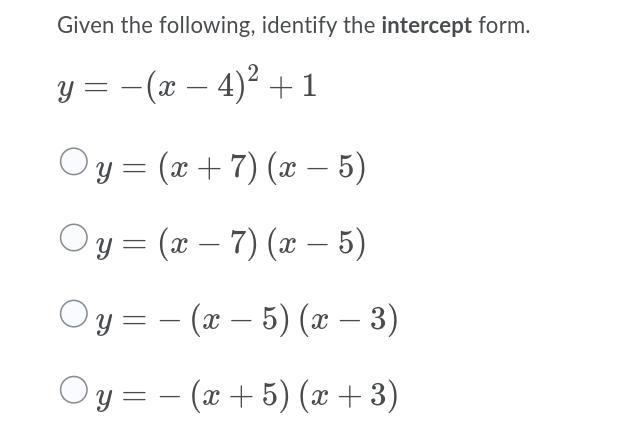 How can i find the intercept form ?-example-1