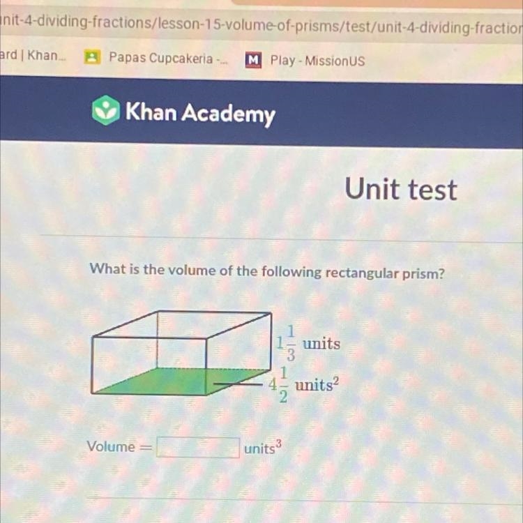 What is the volume of the following rectangular prism? 1 1/3 units 4 1/2 units2-example-1