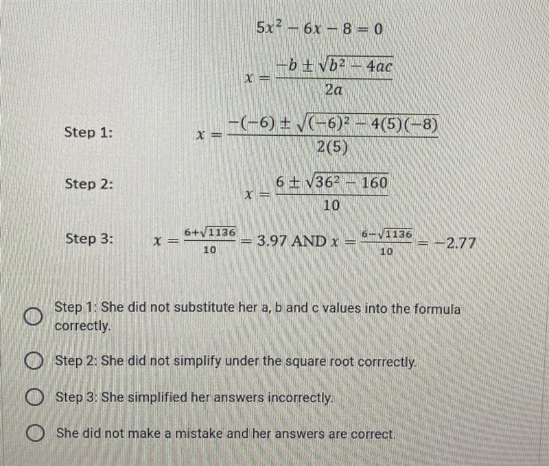 Abby used the quadratic formula to find the zeros of the function below. However, Abby-example-1