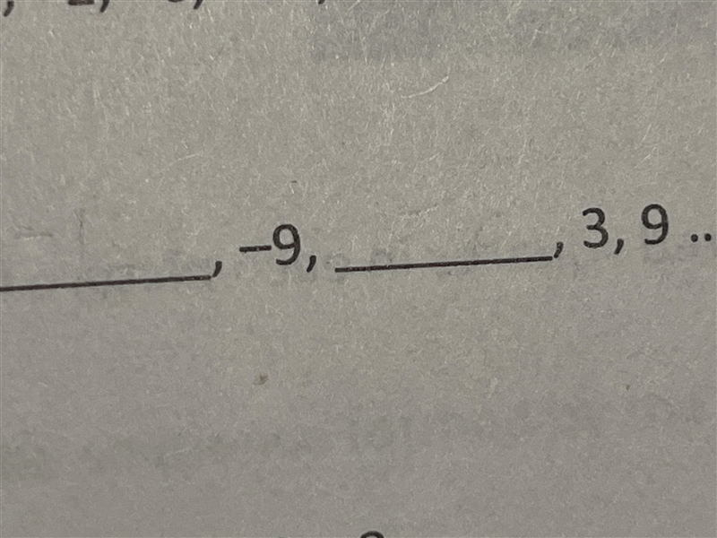 Find the missing terms _,-9,_,3,9-example-1