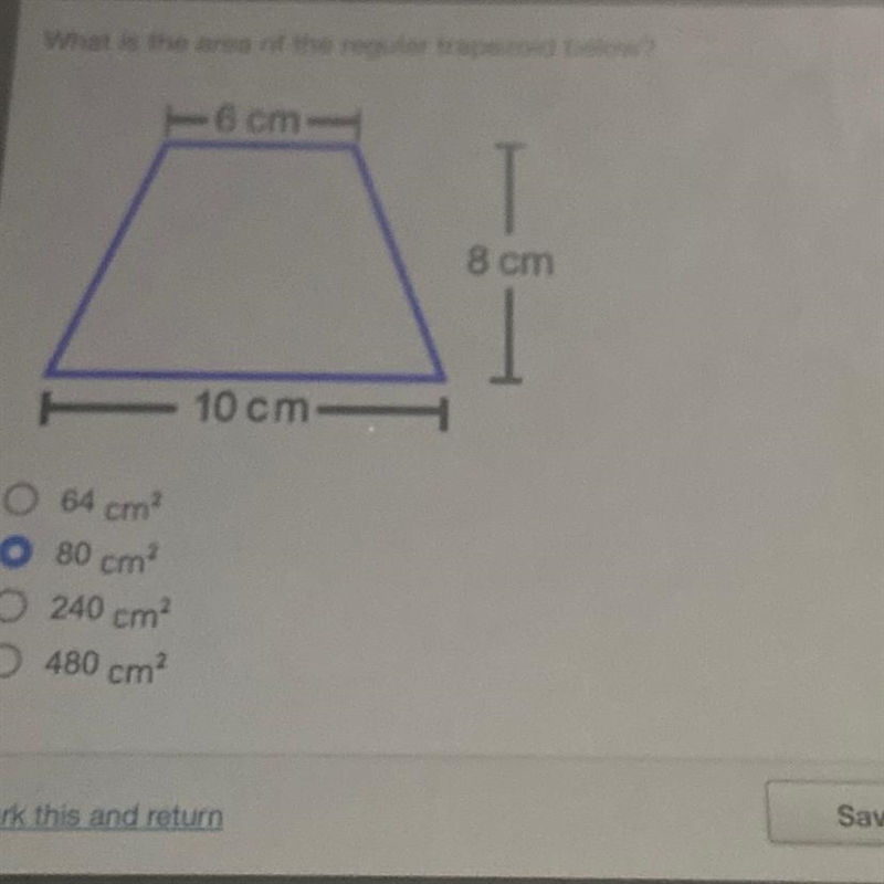 HURRY IM TIMED!! What is the area of the regular trapezoid below? 6 cm- 8 cm 10 cm-example-1