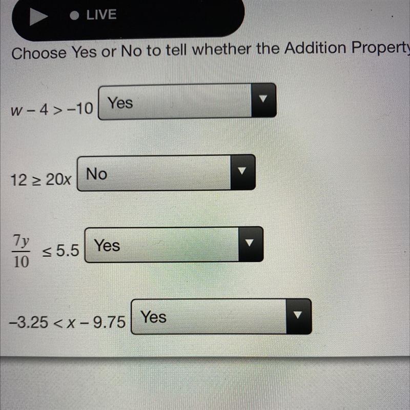 Choose yes or no to tell whether the edition properly of inequality can be used to-example-1