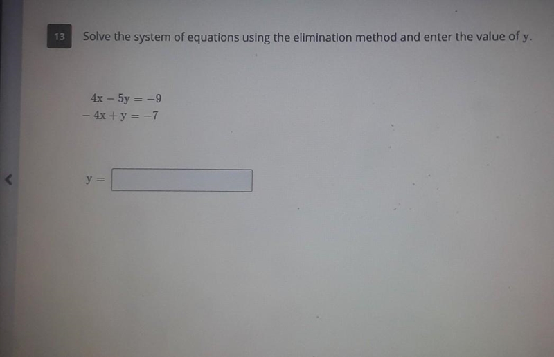 solving system of equation using the elimination method and enter the value of y 4x-example-1