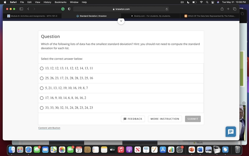 Which of the following lists of data has the smallest standard deviation? Hint: you-example-1