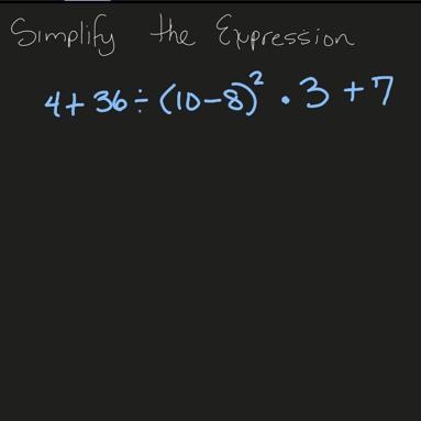 Simplify the Expression 4 + 36 divided (10 - 8)2^• 3 + 7-example-1