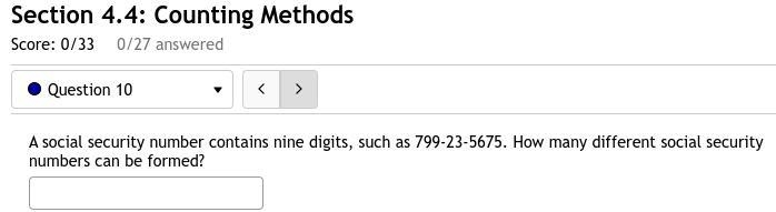 10. A social security number contains nine digits, such as 799-23-5675. How many different-example-1