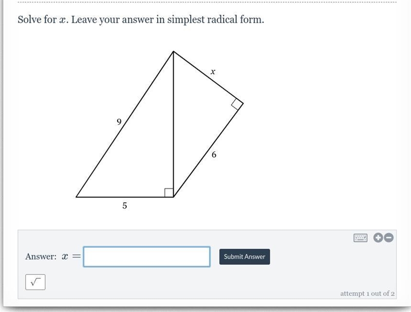 Solve for X - Leave your answer in simplest radical form. Can someone explain how-example-1