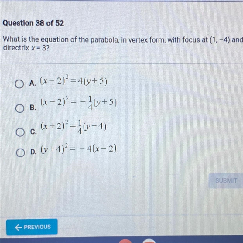 What is the equation of the parabola, in vertex form, with focus at (1, -4) and directrix-example-1