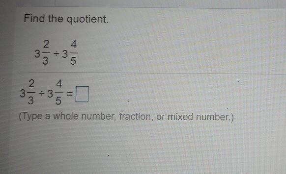 Find the quotient. 3 WN 4. 3 25 5 2 4 3- + 3 3 5 . (Type a whole number, fraction-example-1