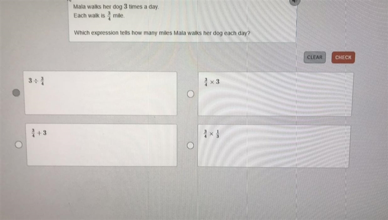 Mala walks her dog 3 times a day. Each walk 3/4 ismile Which expression tells how-example-1