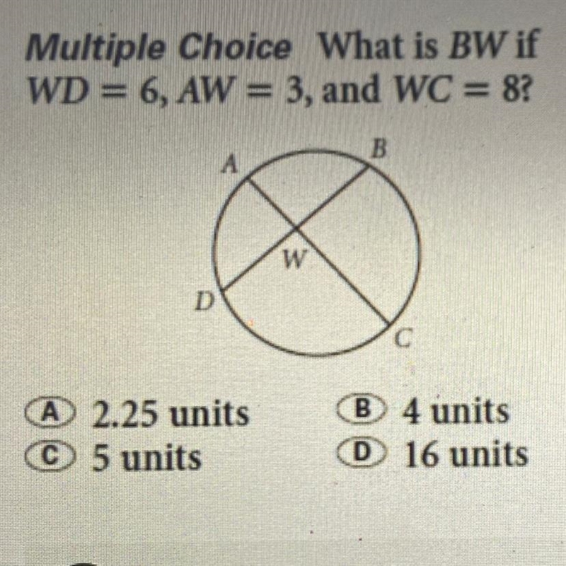 A 2.25 units C 5 units B 4 units 0 16 units-example-1