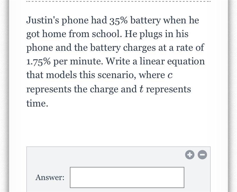 Justin's phone had 35% battery when he got home from school. He plugs in his phone-example-1