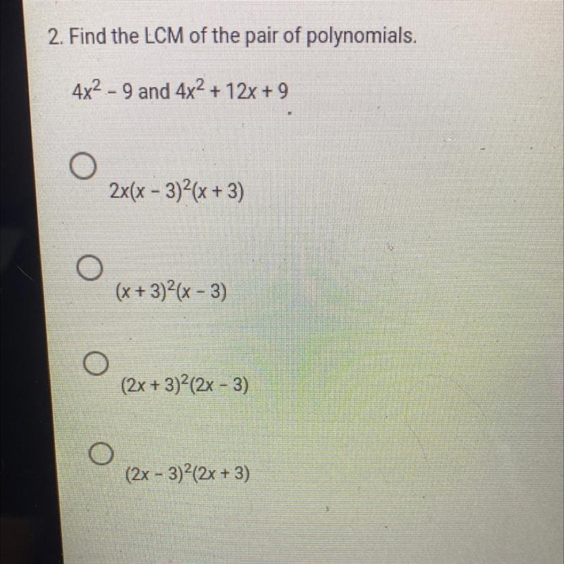 Find the LCM of the pair of polynomials.4x² - 9 and 4x² + 12x +9-example-1