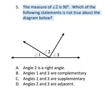 The measure of ∠2 is 90°. Which of the following statements is not true about the-example-1