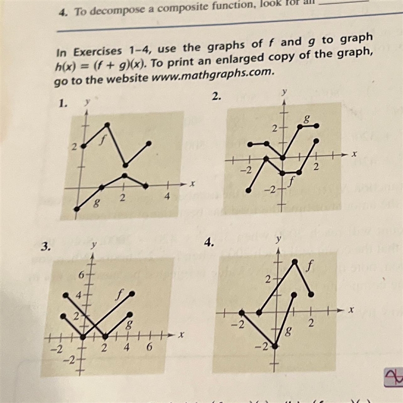 Use the graphs of f and g to graph h(x)=(f+g)(x). I need help with #4.-example-1