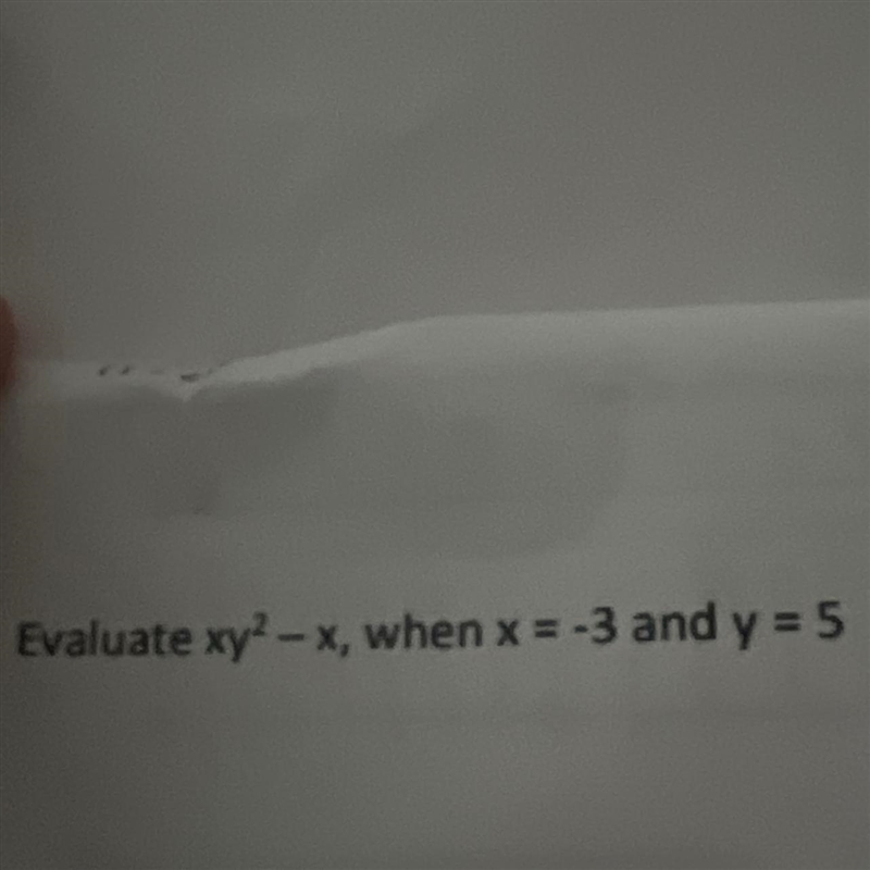 Evaluate xy2-X, when X = -3 and y =5-example-1