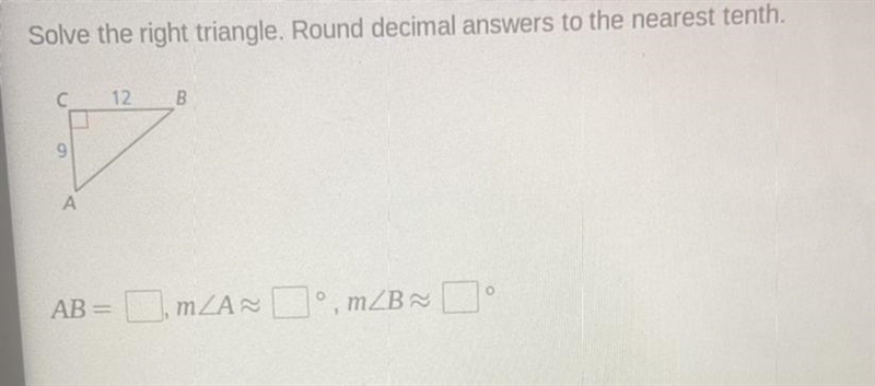 Solve the right triangle. Round decimal answers to the nearest tenth. AB= m-example-1