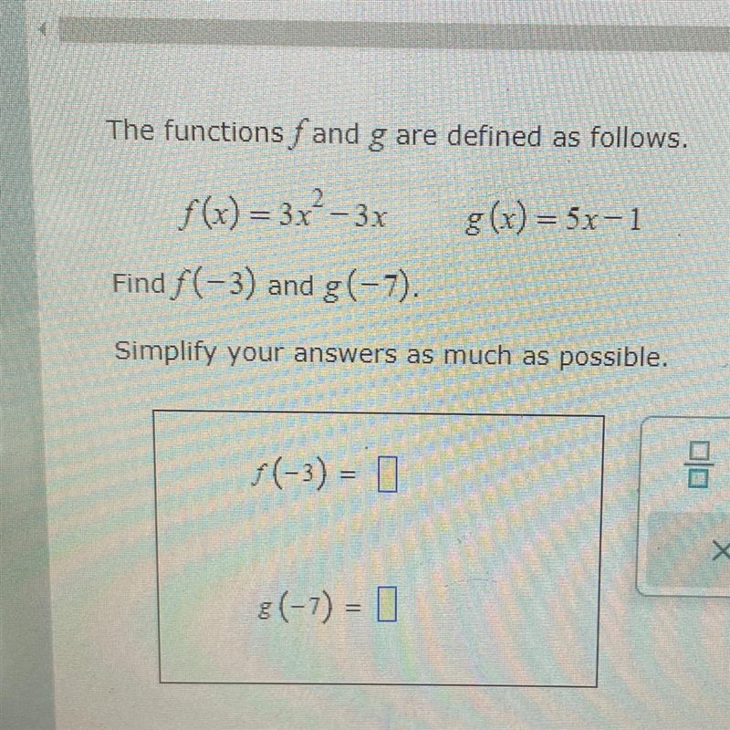 The functions fand g are defined as follow f(x) = 3x²-3x g(x) = 5x-1 Find f(-3) and-example-1