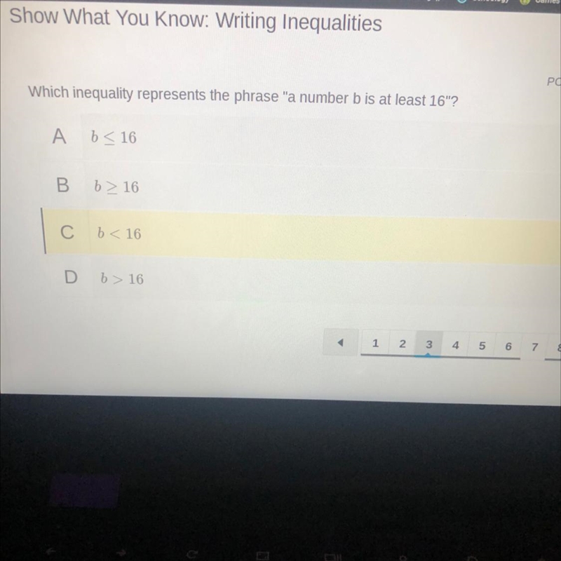 Wich inequality represents the phrase “a number b is atleast 16”?-example-1