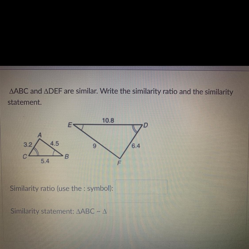 AABC and ADEF are similar. Write the similarity ratio and the similarity statement-example-1