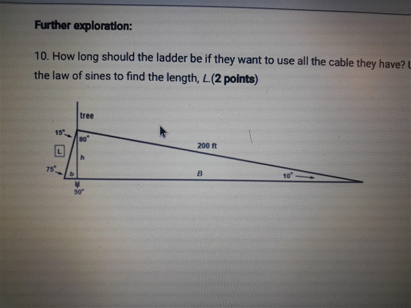 How long should the ladder be if they want to use all the cable they have? Use the-example-1