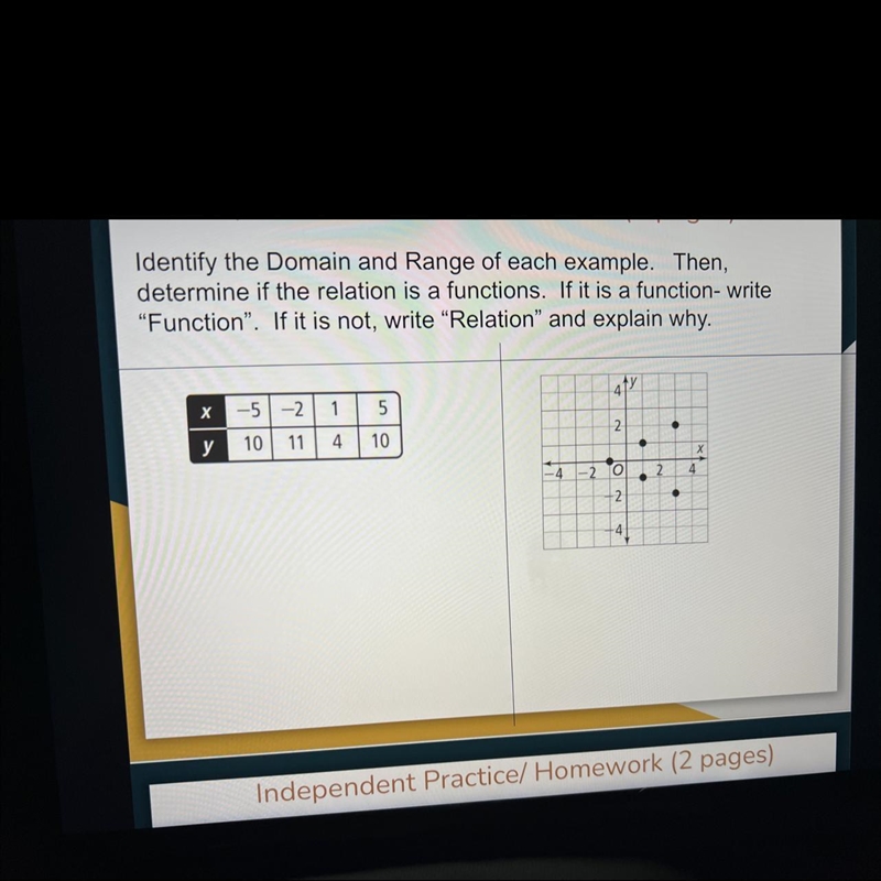 Identify the Domain and Range of each example. Then, determine if the relation is-example-1