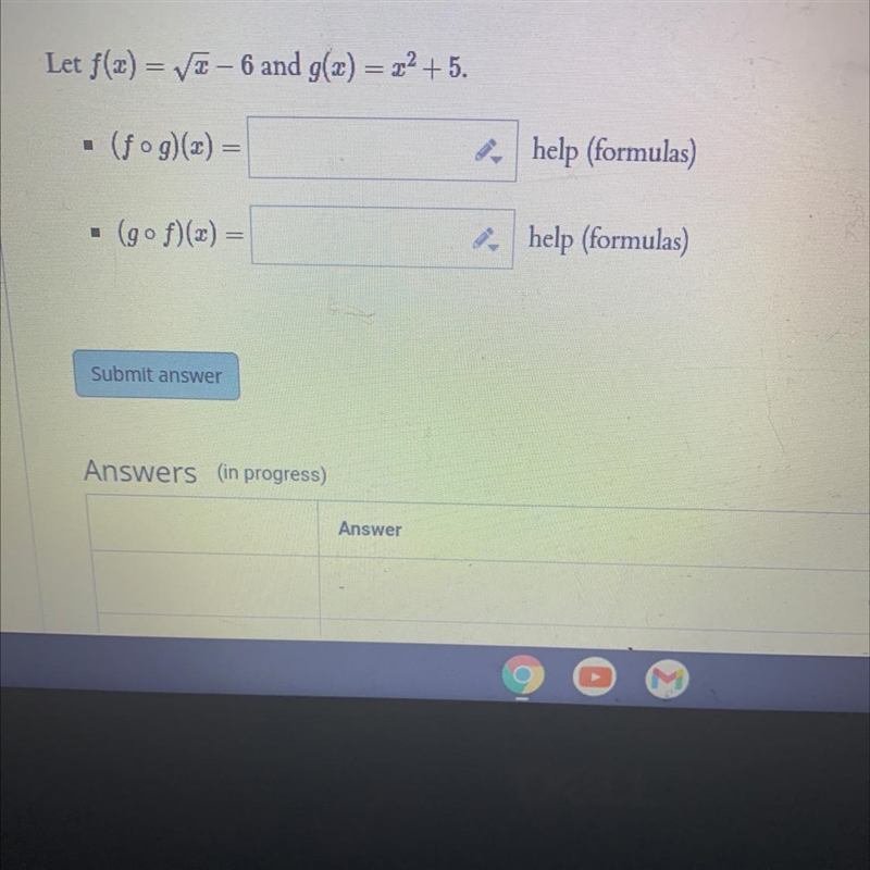 Let f(x) = Võ - 6 and g(x) = x2 + 5.(fog)(x) =.(gof)(x) =-example-1