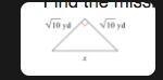 Find the missing the side of the triangle.A. √30 ydB. √17 ydC. 2√5 ydD. 0 yd-example-1