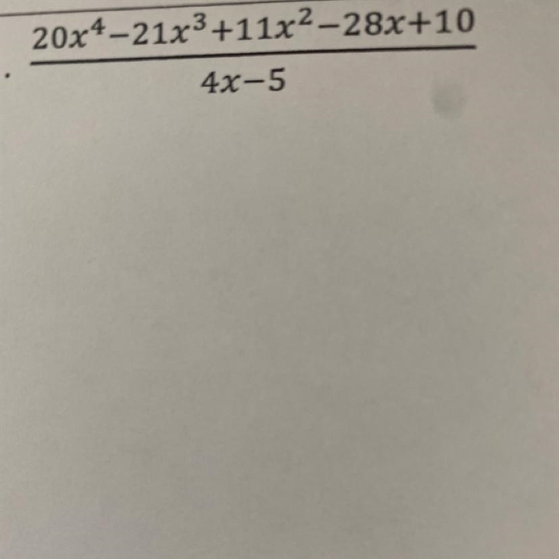 Division of Polynomials 20x4-21x³ +11x²-28x+10 4x-5 Long devision-example-1