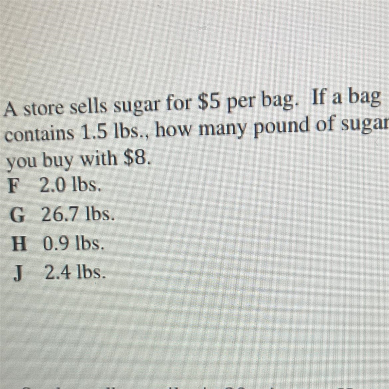 2 A store sells sugar for $5 per bag. If a bag contains 1.5 lbs., how many pound of-example-1