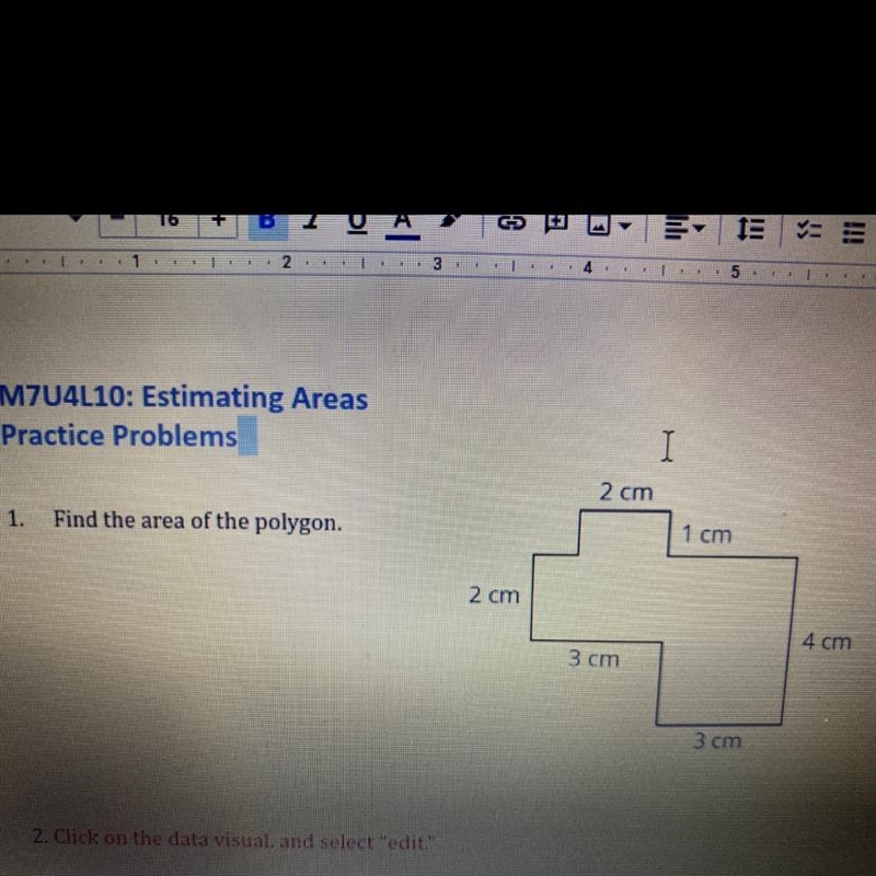 Find the area of the polygon. 2 cm 3 cm 1 cm 3 cm 4 cm-example-1