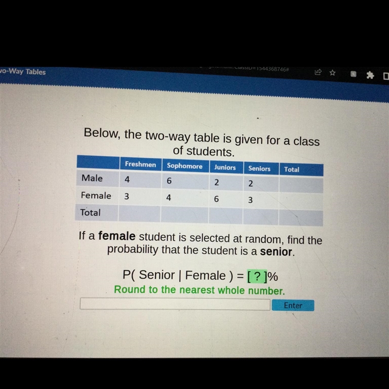 Below, the two-way table is given for a class of students. Sophomore Freshmen Male-example-1