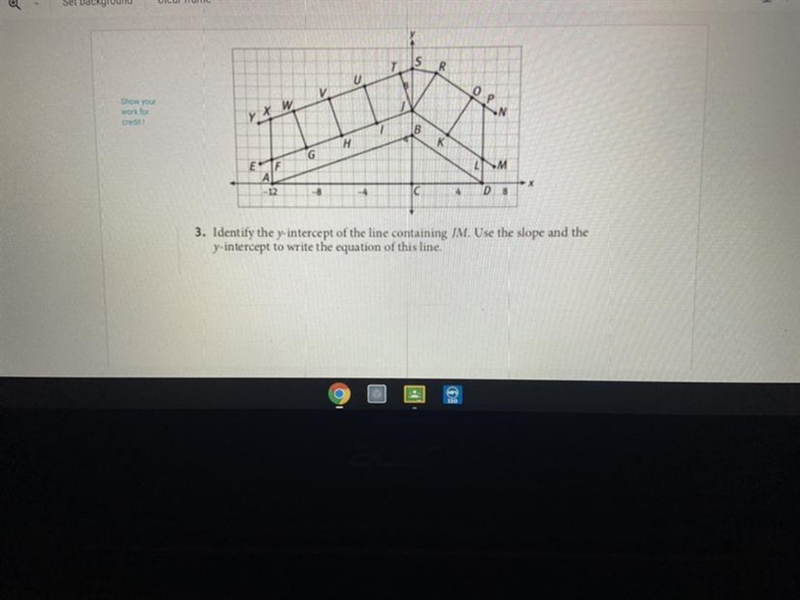 Identify the y-intercept of the line containing M. Use the slope and they-intercept-example-1