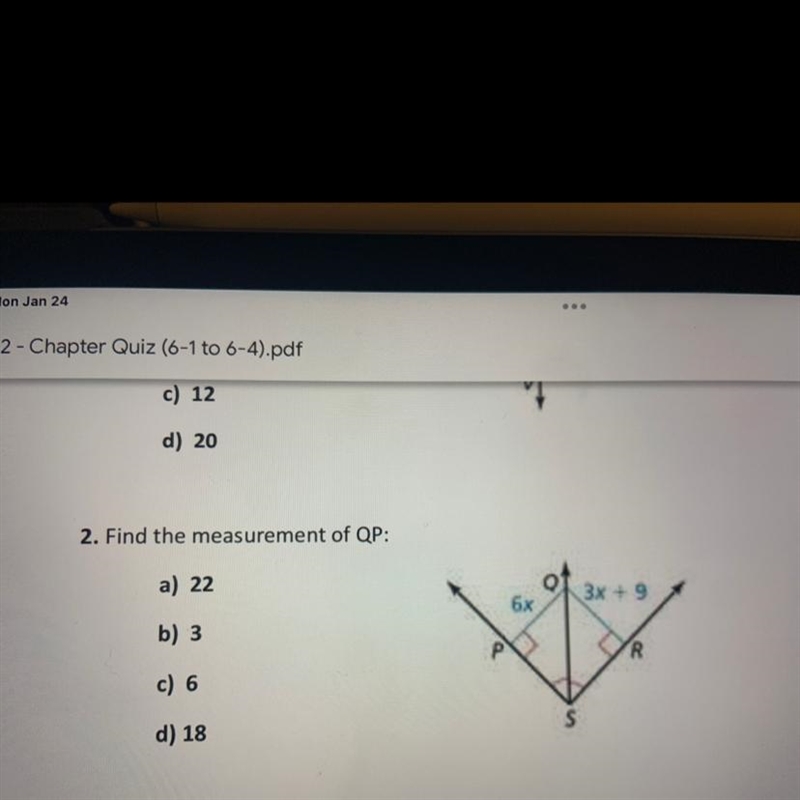 2. Find the measurement of QP: a) 22 3x + 9 6x b) 3 R c) 6 d) 18-example-1