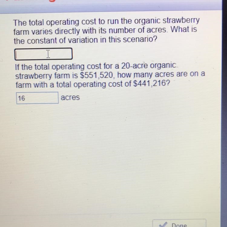 The total operating cost to run the organic strawberry farm varies directly with its-example-1