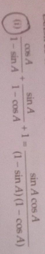 Only a genius can solve it !! ( \cos(A) )/(1 - \sin(A) ) + ( \sin(A) )/(1 - \cos(A-example-1