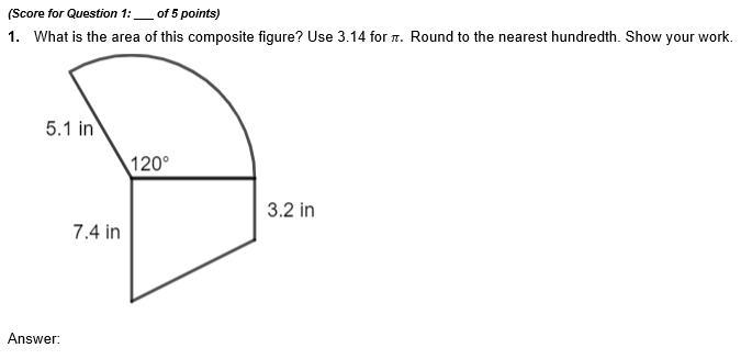 50 POINTS (Score for Question 1: _ of 5 points) 1. What is the area of this composite-example-1