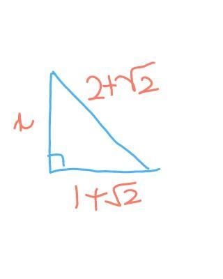 A right-angled triangle has a hypotenuse of length 2 + √2 and one other side of length-example-1