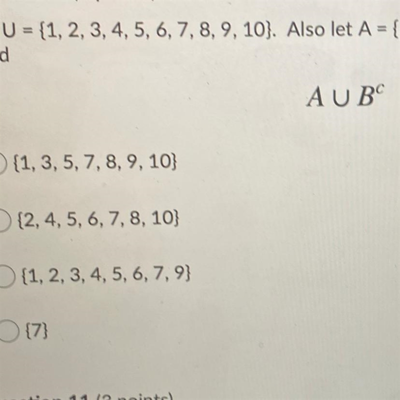 Let U = {1, 2, 3, 4, 5, 6, 7, 8, 9, 10}. Also let A = {1, 3, 5, 7, 9} and B = {2, 4, 5, 6, 7}.-example-1