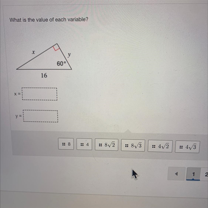 What is the value of each variable?Xy60°16X =y0084:: 8√2:: 8√3:: 4√2:: 4√3-example-1