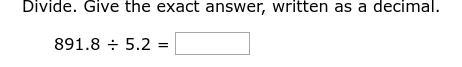 891.8 ÷ 5.2 = with work out pls-example-1