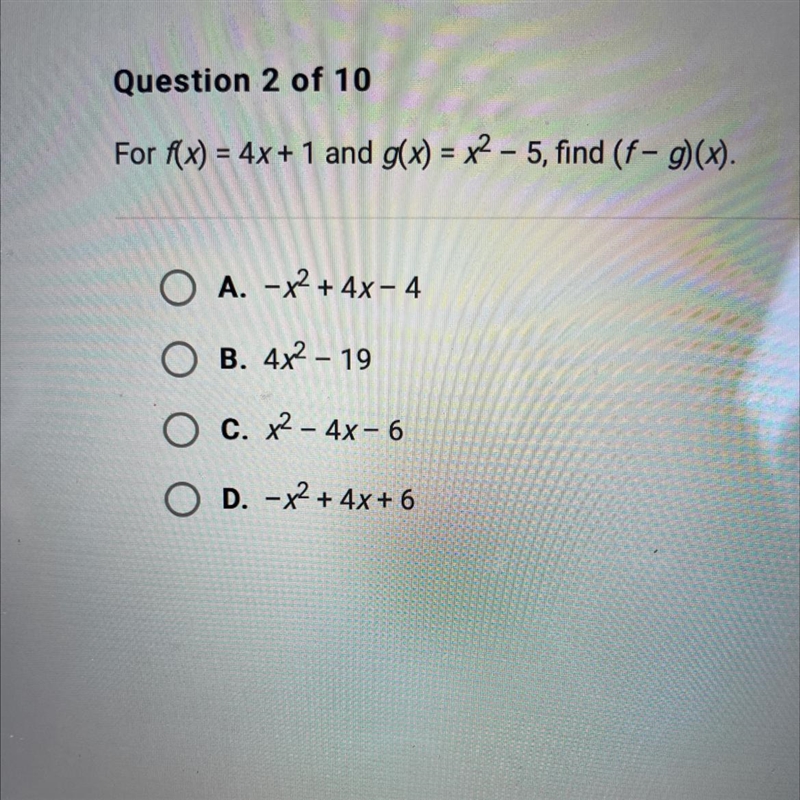 Answer to question. F(x) = 4x + 1 and g(x) = X to the 2nd power - 5, find (f - g)(x-example-1