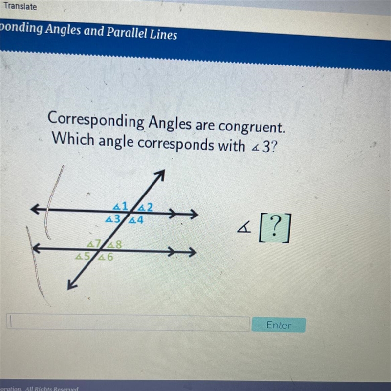 Corresponding Angles are congruent.Which angle corresponds with <3?61 6243/447«[?]4.8A-example-1