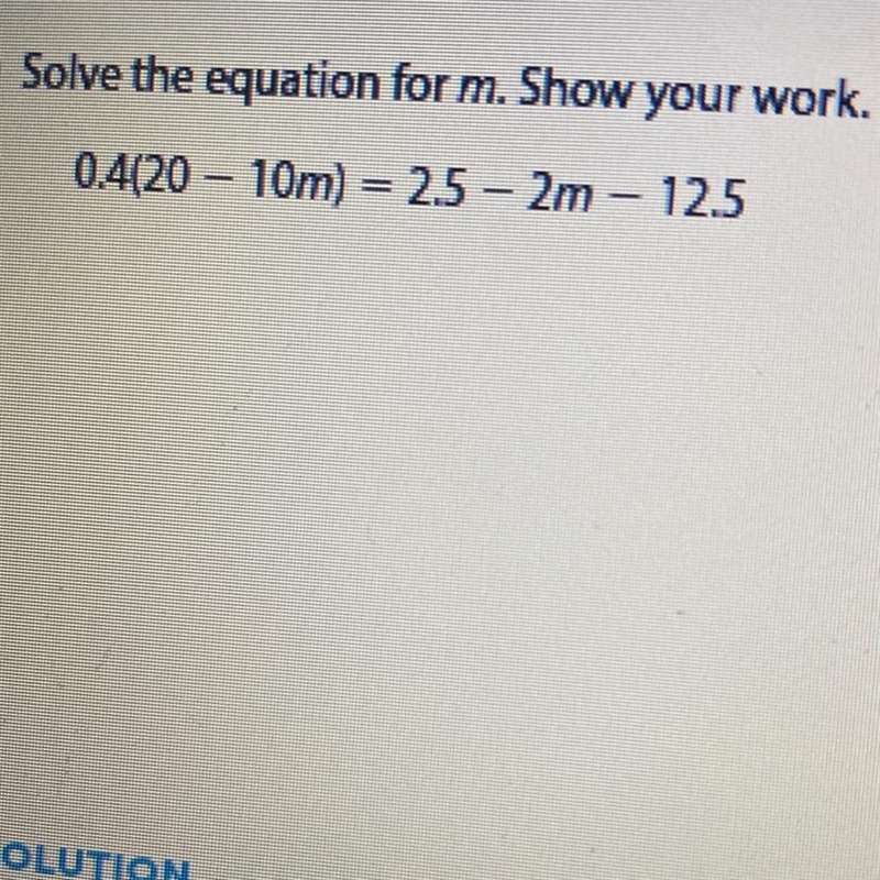 0.4(20-10m) = 2.5 -2m -12.5-example-1