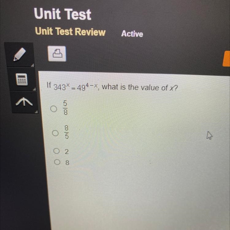 If 343* = 494-x, what is the value of x? 5/8 8/5 2 8-example-1