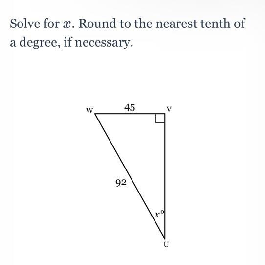 Solve for x round to the nearest tenth of degree if necessary-example-1