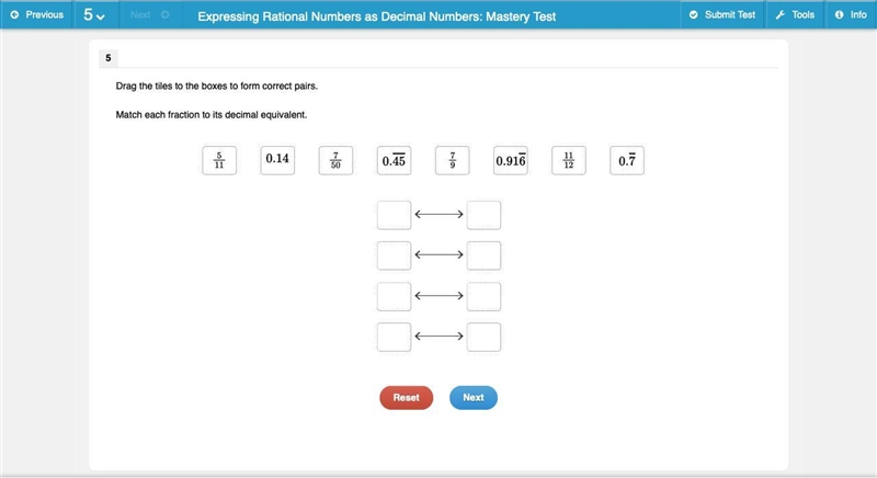 Match each fraction to its decimal equivalent. 5 11 0.14 7 50 0. ⁢ 45 ¯ 7 9 0.91 ⁢ 6 ¯ 11 12 0. ⁢ 7 ¯ arrowBoth-example-1