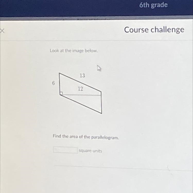 13 6 12 Find the area of the parallelogram. square units-example-1