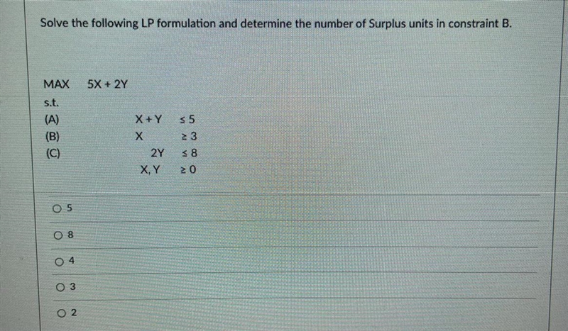 Solve the following LP formulation and determine the number of Surplus units in constraint-example-1